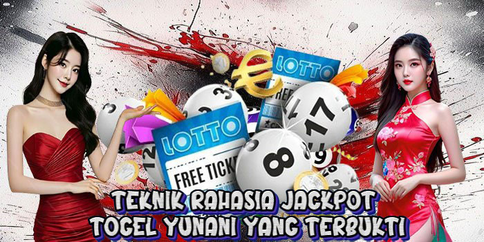Teknik Rahasia Jackpot Togel Yunani yang Terbukti
