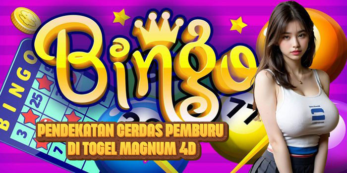 Pendekatan Cerdas Pemburu di Togel MAGNUM 4D